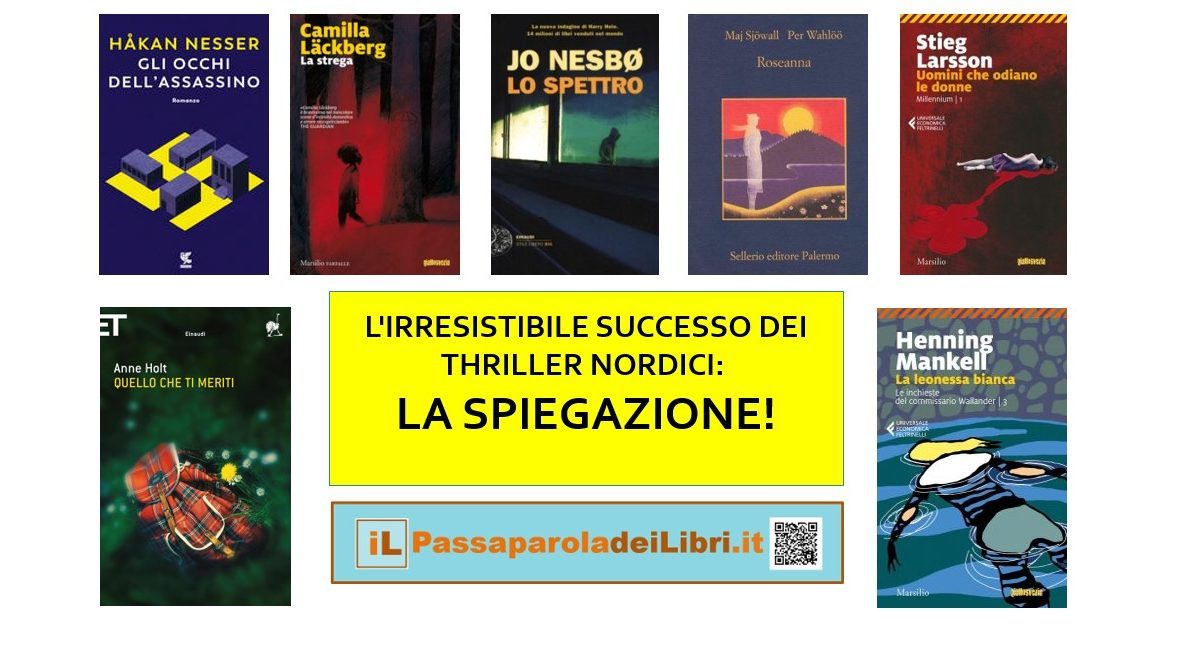 L'IRRESISTIBILE SUCCESSO DEI THRILLER NORDICI: LA SPIEGAZIONE!