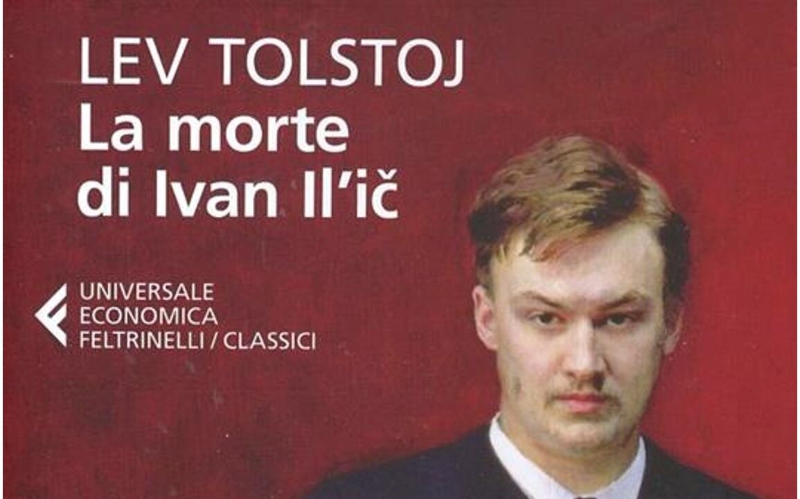 LA MORTE DI IVAN IL'IČ Lev Tolstoj Recensioni Libri e News UnLibro