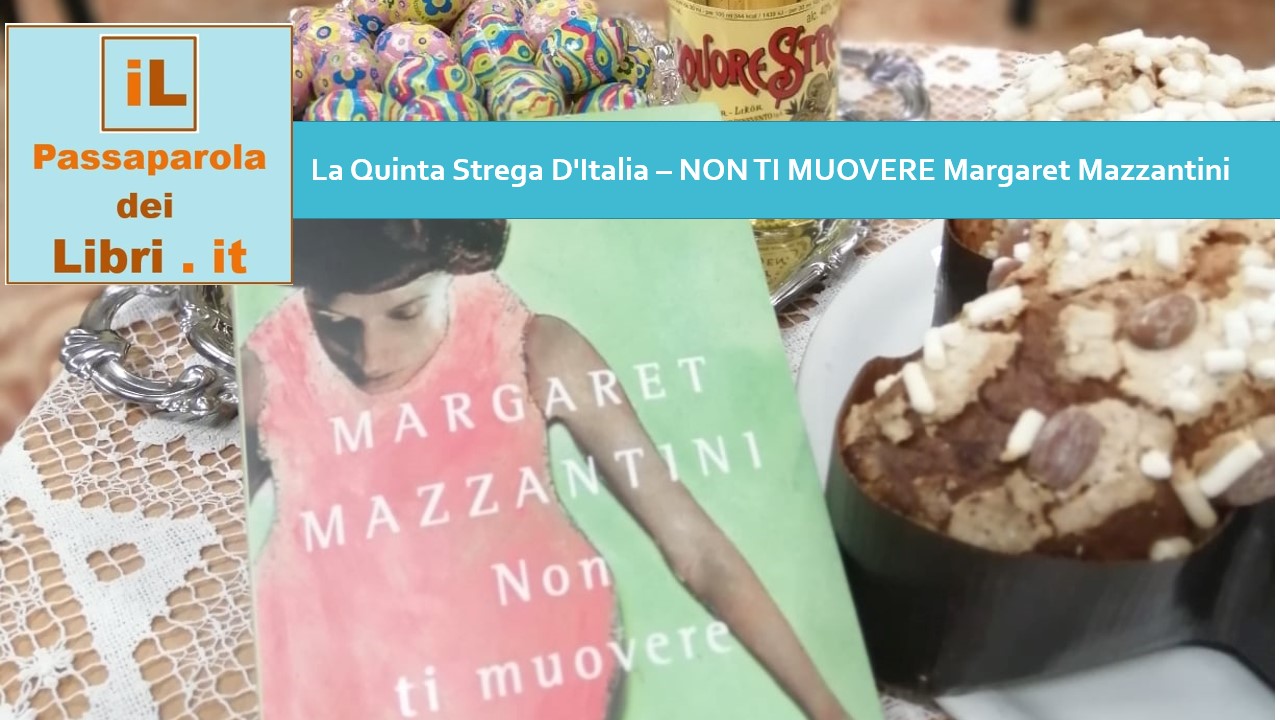 DUE LIBRI A CONFRONTO, TRA CERTEZZE E PERPLESSITÀ: VENUTO AL MONDO - NON TI  MUOVERE Margaret Mazzantini