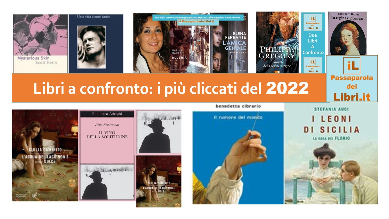 LIBRI A CONFRONTO: i più cliccati del 2022